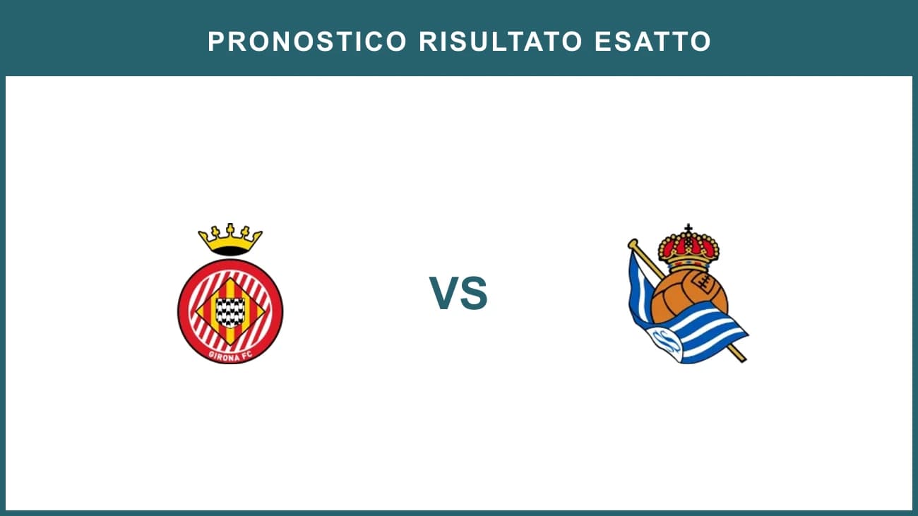 Girona vs Real Sociedad